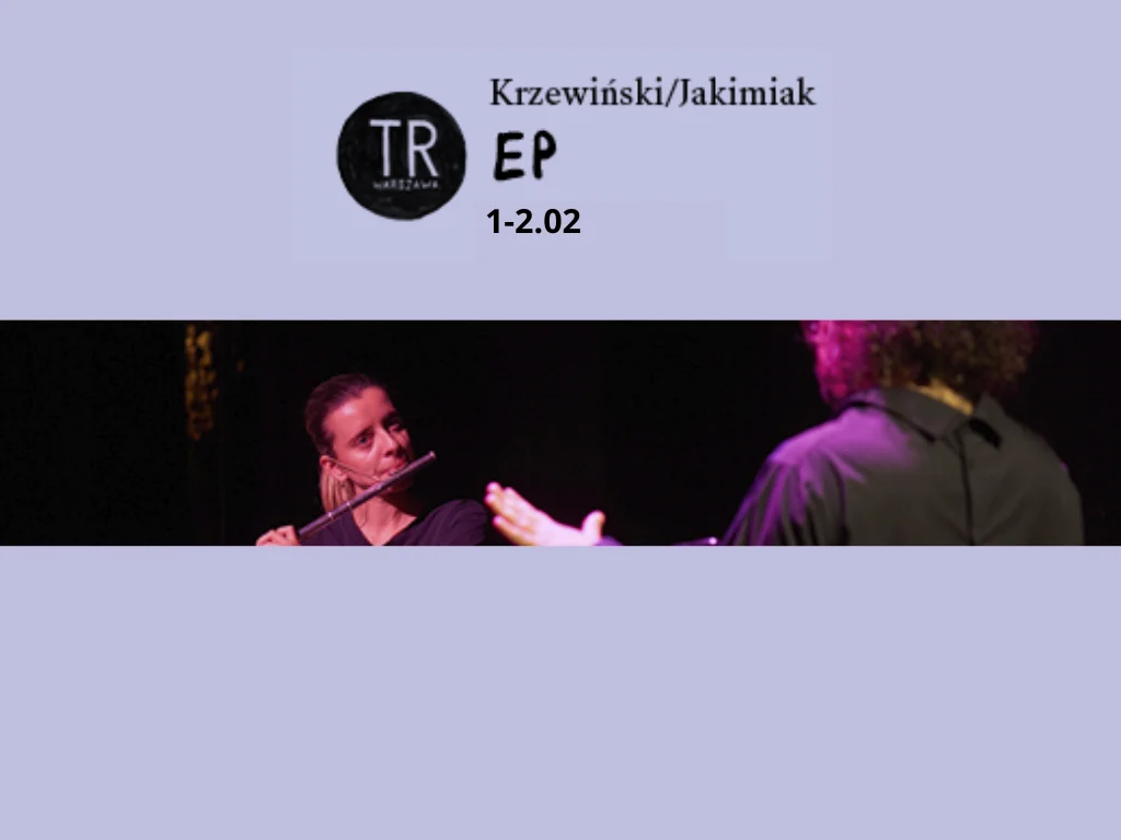 Spektakl „EP” - 2 luty 17:00