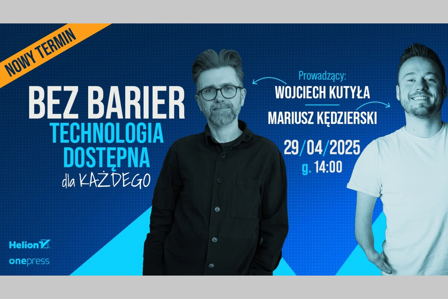 Plakat przedstawiający Mariusza Kędzierskiego i Wojciecha Kutyłę - prowadzących.