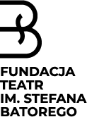 Fundacja Teatr im. Stefana Batorego